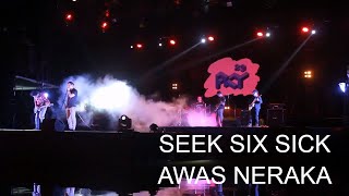 Seek Six Sick - Awas Neraka Live in FKY 29 (2017)