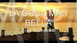 Eros Ramazzotti - La Cosa Más Bella