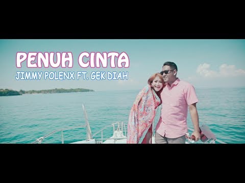 JIMMY POLENX FT. GEK DIAH - PENUH CINTA