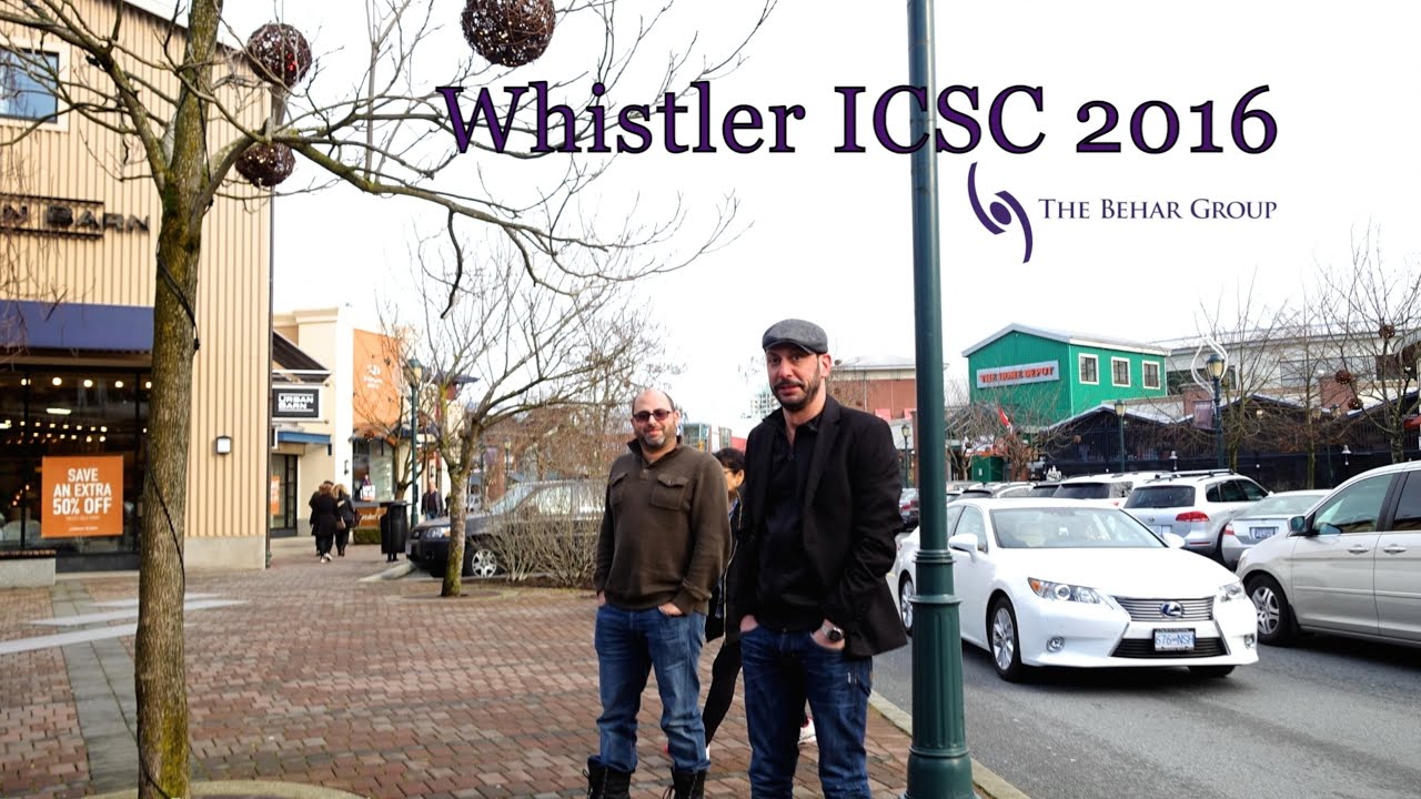 The Behar Group Presents: Whistler ICSC 2016