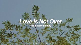 Love Is Not Over (Full Length Edition) | BTS (방탄소년단) English Lyrics