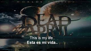 HD Dead By April - This Is My Life (sub español/ingles)