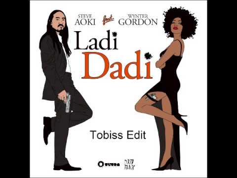 Steve Aoki ft. Wynter Gordon - Ladi Dadi (Tommy Trash Remix vs. Tobiss Edit)