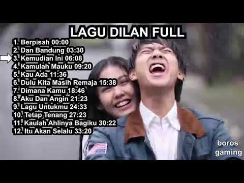 Lagu Dilan Full