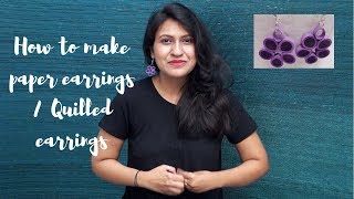 Quilled paper earrings | Paper Jewellery series EP 1 | Niki