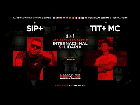 SIPO vs TITO MC. 8os. 420 Backyard Battle Internacional Solidaria