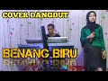 BENANG BIRU MEGGIE Z COVER SUCI AGUSTIN FEAT MY TRIP MUSIK LAGU DANGDUT POPULER