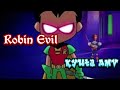 Teen Titans Go AMV [Robin Evil] My Demons