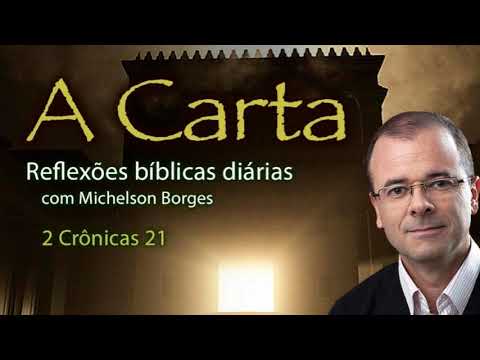 2 Crônicas 21 - Pastor Michelson Borges