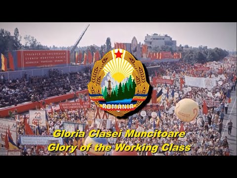 Gloria Clasei Muncitoare - Glory of the Working Class (Romanian communist song)