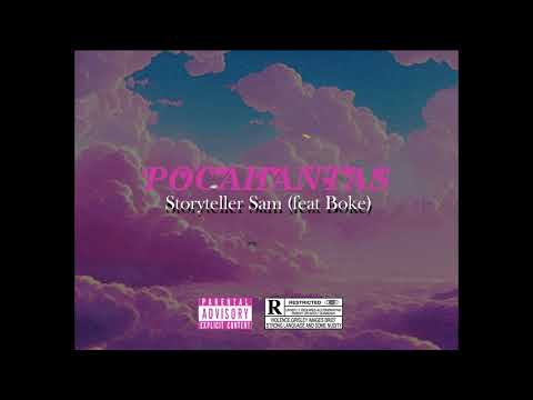 STORYTELLER SAM - POCAHANTAS ft BOKE (Official Audio)