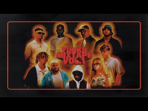 Delarue, Costa, Xema Fuentes, Arzvr, 6ullet, Fectro, AK27, Deesyz - YUUKII MIXTAPE VOL.1