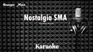 Paramitha Rusady - Nostalgia SMA - Karaoke tanpa vocal