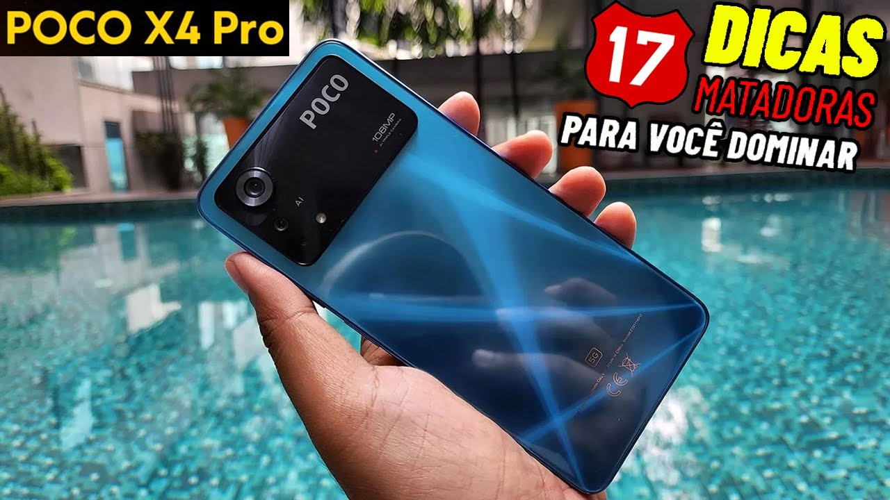 17 Dicas E Truques Matadores Para Aproveitar O Poco X4 Pro Ao Máximo!