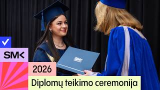 SMK Diplomų įteikimo ceremonija 2026 | Birželio 26 d. |
