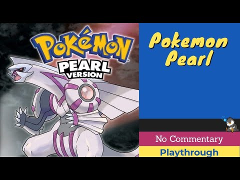 Pokemon Pearl Playthrough : No Commentary