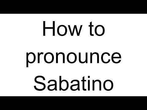 How to Pronounce Sabatino (Italian)