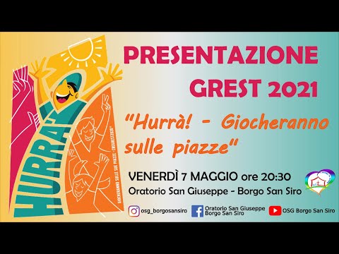 RIUNIONE GREST 2021 "Hurrà!"  - Oratorio S. Giuseppe Borgo San Siro