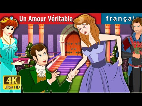 Un Amour Véritable | True Love in French | @FrenchFairyTales