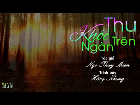 Thu khóc trên ngàn - Hồng Nhung