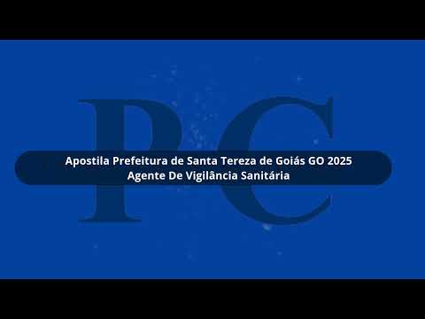 Apostila Prefeitura de Santa Tereza de Goiás GO 2025 Agente De Vigilância Sanitária