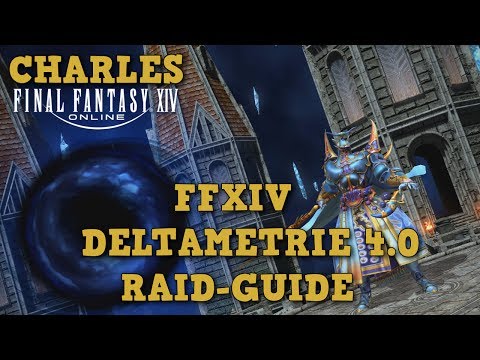 FFXIV 4.0 - Deltametrie 4.0 (Omega Raid) Guide / Deutsch-German