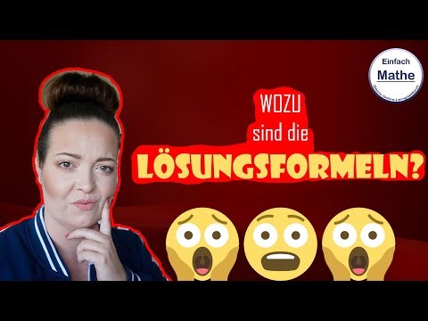 Wozu braucht man die ganzen Lösungsformeln (pq, Ausklammern,Substitution,...)?