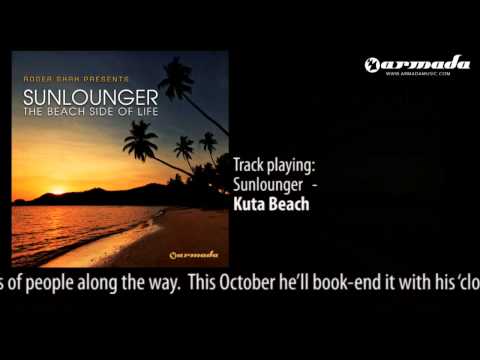 05 - Roger Shah presents Sunlounger - Kuta Beach (Official Album Downtempo Preview)