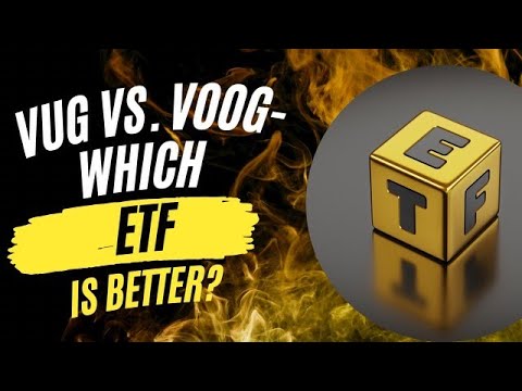 VUG vs VOOG - Which ETF Is Better?