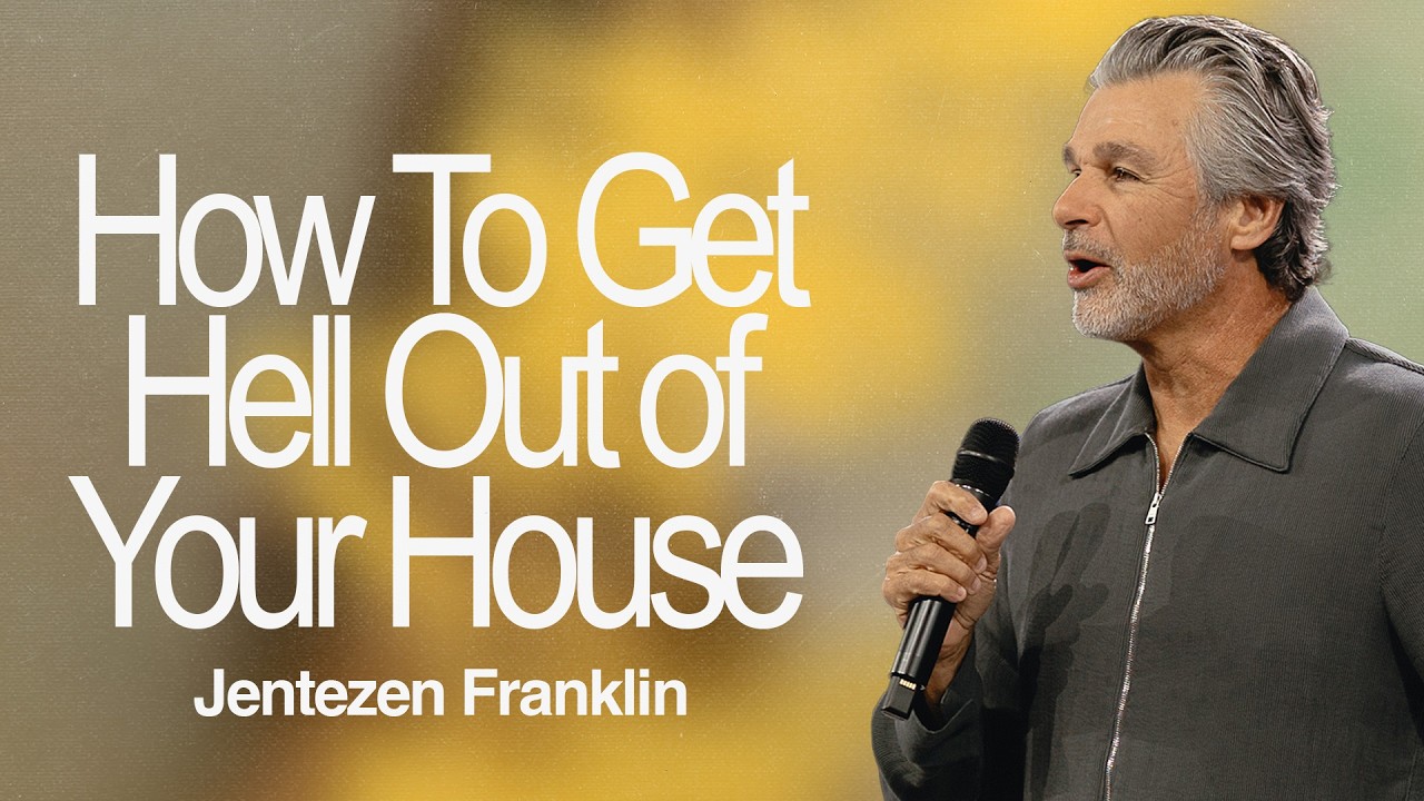 How To Get Hell Out of Your House by Jentezen Franklin