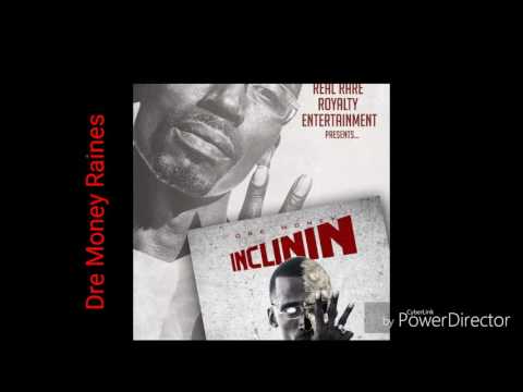 Dre Money Raines - Beat Goes On
