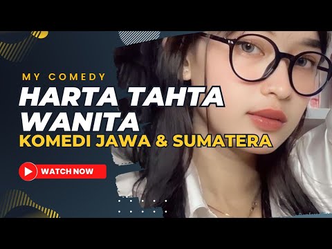 komedi-lucu-harta-tahta-wanita
