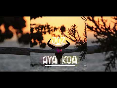 Jøz - Aya koa