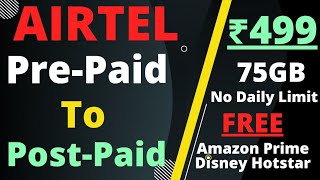 How to change airtel prepaid to postpaid || Step by Step Full Process Live 🔴