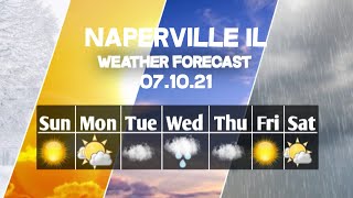 Weather Forecast Naperville, Illinois ▶ Naperville weather Forecast 07/10/2021