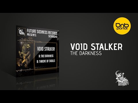 Void Stalker - The Darkness [Future Sickness Records]