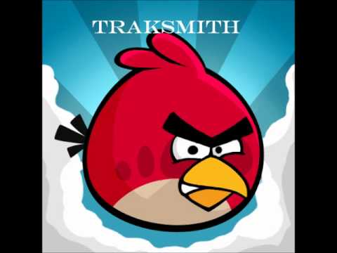 TRAKSMITH - Angry Birdz remix (Preview)