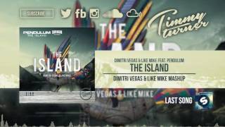 Dimitri Vegas &amp; Like Mike feat. Pendulum - The Island (Dimitri Vegas &amp; Like Mike Mashup)