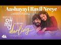 Aashayayi Ravil Neeye Video Song Oh My Darling Anikha S Melvin B Shaan R BK Harinarayanan