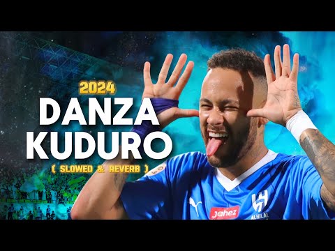 Neymar Jr. 2024 ➤ "Danza Kuduro"- (Slowed & Reverb) | Al Hilal | Crazy Skills, Goals & Assists | HD