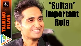 Anant Vidhaat On Doing An Important Role In Sultan video