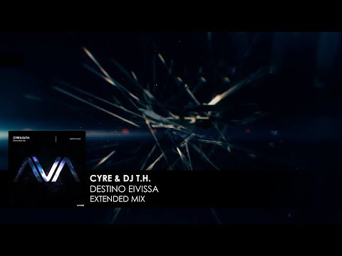 Cyre & DJ T.H. - Destino Eivissa