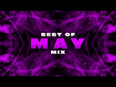 Best of MAY Mix / Afroki, Julian Jordan, KSHMR, W&W