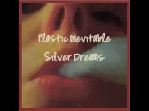 Plastic Inevitable ft. Noa - Silver Dreams (Full Album)