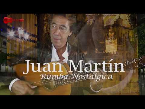 Juan Martín - Rumba Nostálgica (Official Video)