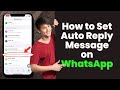 How To Set Auto Reply on WhatsApp in iPhone 2024