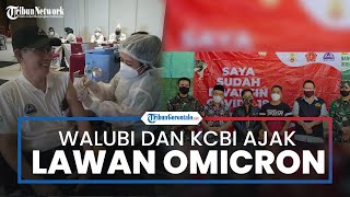 Walubi dan KCBI Ajak Masyarakat Indonesia Kompak Lawan Omicron, Salurkan Vaksin pada 800.000 Orang