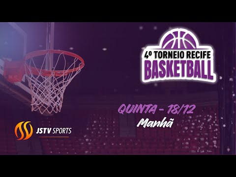 4º Torneio Recife de Basketball - Quinta 18/12 - Manhã