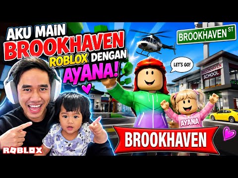 AKU MAIN BROOKHAVEN DENGAN AYANA 😂