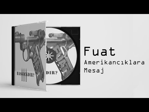 Fuat - Amerikancıklara Mesaj! | feat. Ceza, Sagopa Kajmer, Sahtiyan & Emre (Official Audio)